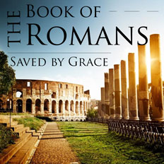 saved by grace Romans