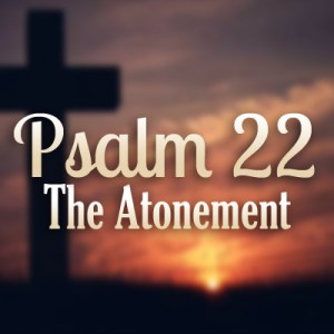 psalm-22-atonement