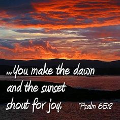 psalm-65-8-dawn-sunset