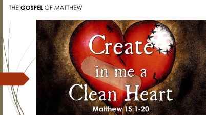 matthew 15 clean heart