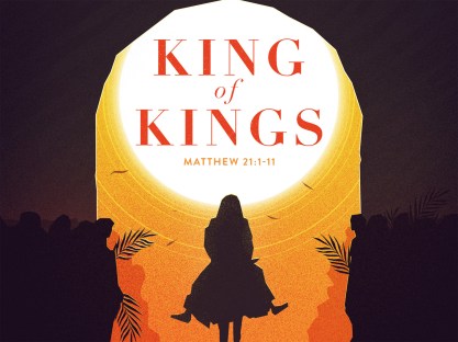 Matthew 21 Jesus the King