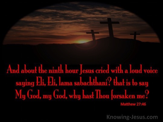 matthew 27 forsaken