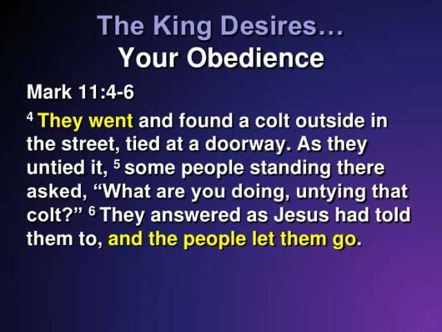 Mark 11 obedience