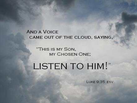 Luke 9 listen to him