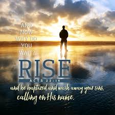Acts 22 rise up
