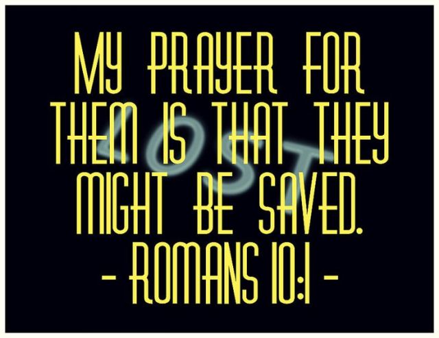 Romans 10 pray for lost