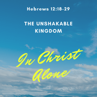 Hebrews 12 unshakable Jesus