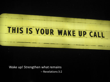 Revelation 3 wake up