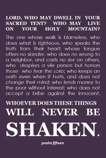 Psalm 15 I shall not be moved.jpg