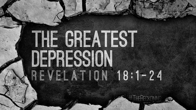 Revelation 18 depression