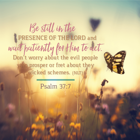 Psalm 37 be still.png