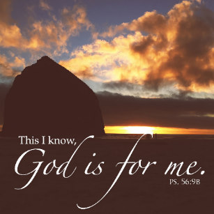 Psalm 56 God is for me