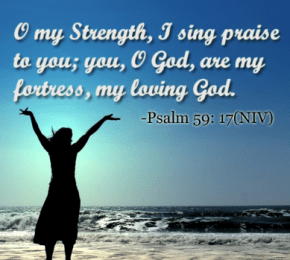 Psalm 59 my love for God