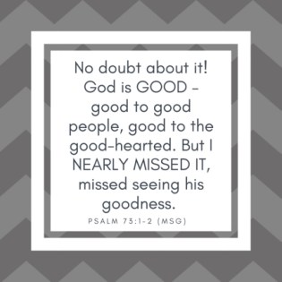 Psalm 73 nearly missed.jpg