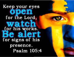 Psalm 105 alert to God