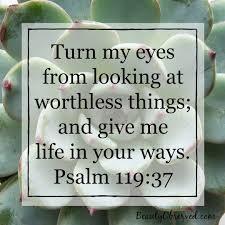 psalm 119 turn my eyes