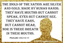 Psalm 135 idols