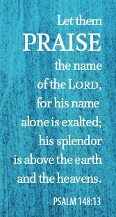 Psalm 148 our praises