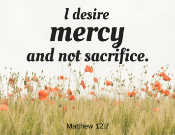 Matthew 12 7 mercy.png