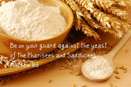 Matthew 16 beward and watch out