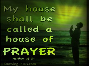 Matthew 21 prayer