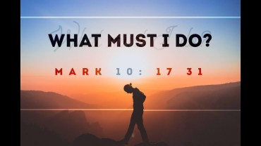 Mark 10 what must