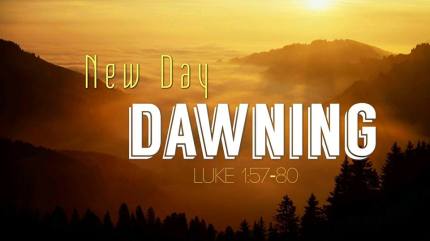 Luke 1 new day