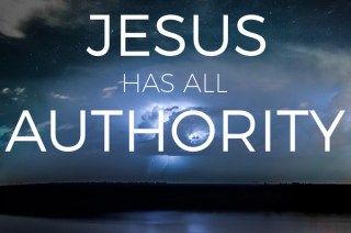 Luke 4 Jesus has all authority