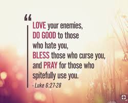 Luke 6 pray for enemies