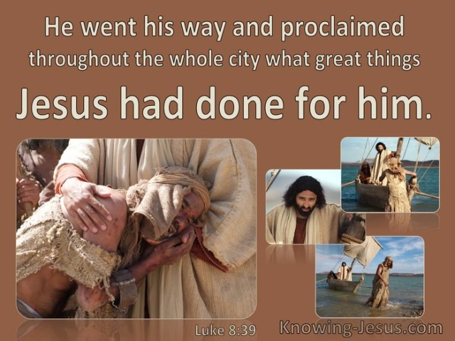 Luke 8 what Jesus had done