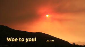 Luke 11 woe to you