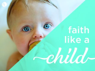 Luke 18 like a child