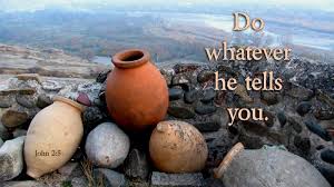 John 2 do whatever he tells you