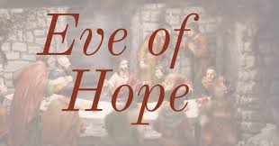 Luke 23 eve of hope