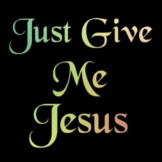 John 5 just give me Jesus