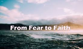 John 6 fear to faith