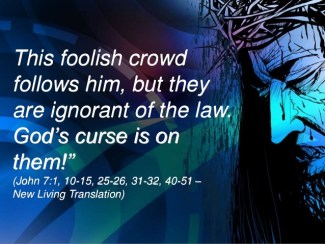 John 7 crowd follows