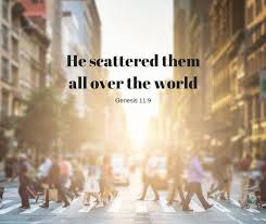 Genesis 11 God scattered