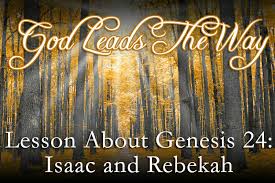 Genesis 24 God leads