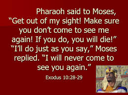 Exodus 10 never see