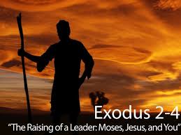 Exodus 2 raising a leader