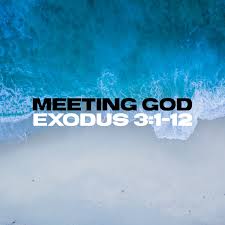 Exodus 3 meeting