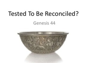 Genesis 44 tested
