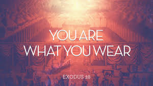Exodus 28 what to wear