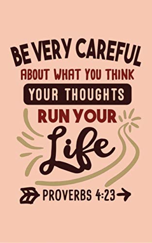 Proverbs 4 be careful