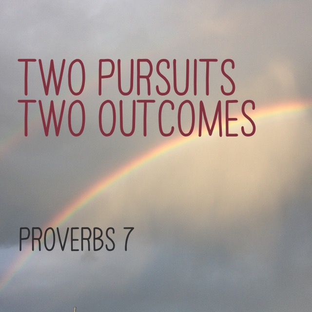 Proverbs 7 two choices