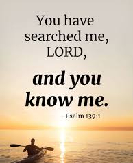 Psalm 139 you know