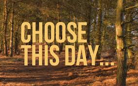 Matthew 16 choose this day